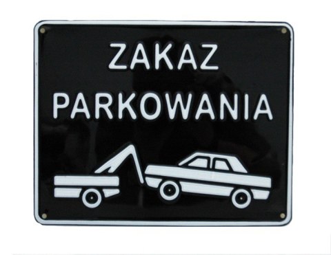 TABLICA 23*29CM ZAKAZ PARKOWANIA